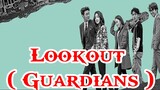Lookout ( Guardians ) Episode 31 English Sub