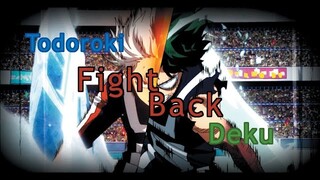 l Deku/Todoroki l -【AMV】 : Neffex - Fight Back