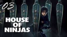 🇯🇵EP 3 | House of Ninjas (2024) [EngSub]