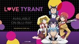 Love Tyrant Complete Series Available now for Pre-Order
