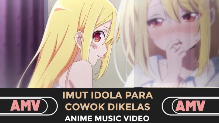 Idola Para Lelaki, Imutnya Kebangetan!!! Anime Music Video