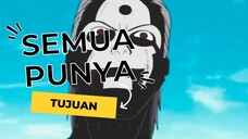 SEMUA PUNYA TUJUAN [AMV-EDIT]