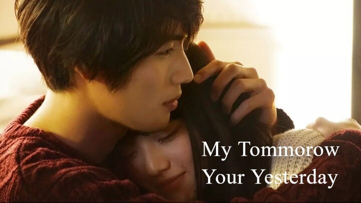 My Tommorow Your Yesterday 2016 [Full Layar Full Subtitle] - Subtitle Indonesia