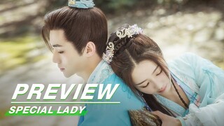 EP14 Preview | Special Lady | 陌上人如玉 | iQIYI