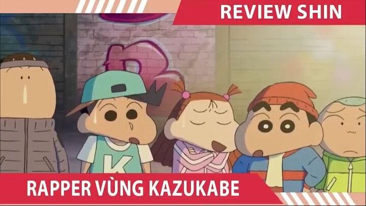 shin cậu bé bút chì  RAPPER VÙNG KAZUKABE