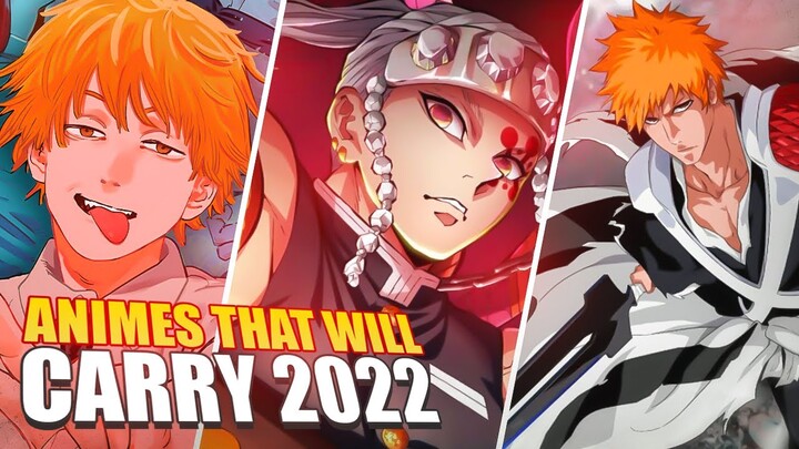 TOP 10 ANIME THAT WILL CARRY 2022 ANIME SEASON