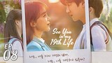 See You in My 19th Life (2023) Episode 8 [English Sub]