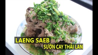 Laeng Saeb (เล้งแซ่บ)  - Sườn cay Thái Lan - Mang đặc sản chợ Ratchada lên bàn ăn nhà bạn
