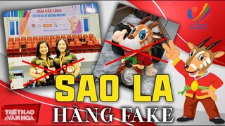 SEA Games 31 chưa khai mạc, đã xuất hiện tràn lan trên thị trường linh vật Sao La hàng fake!