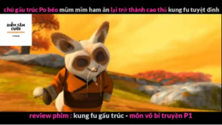 REVIEW PHIM : Gấu trúc học võ (p2) #rvphimhoathinh