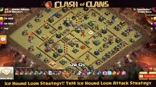 Ice Hound Loon Strategy!! Th14 Ice Hound Loon Attack Strategy - PART#2