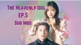 The Heavenly Idol Ep.5 Sub Indo
