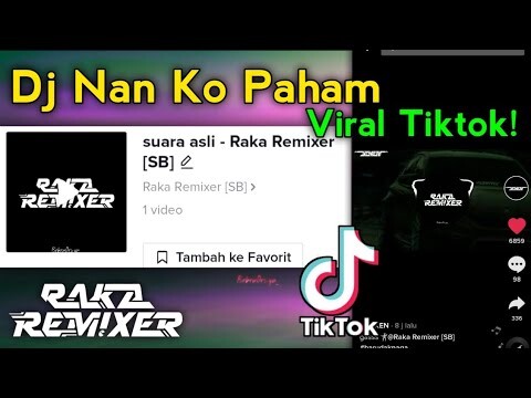 Dj Nan Ko Paham [Raka Remixer]