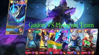 Gusion Vs Myanmar team 🔥