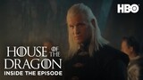 Inside the Episode - Episode #11 (201) | House of The Dragon | Season 2 | HBO