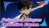 Potongan Adegan Detective Conan_F5