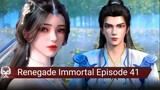 Renegade Immortal Episode 41 [ Sub Indonesia ]