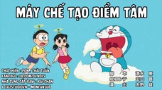 Doraemon Tập 566 : Máy Chế Tạo Điểm Tâm & Tên Lửa Ước Nguyện Thất Tịch