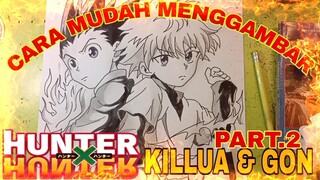 cara yg sangat mudah menggambar anime, SAT SET SUDAH, HUNTER X HUNTER PART.2 KILLUA DAN GON