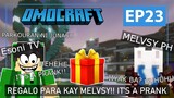 OMOCRAFT EP 23 - REGALO PARA KAY MELVSY! IT'S A PRANK!! (Minecraft Tagalog)