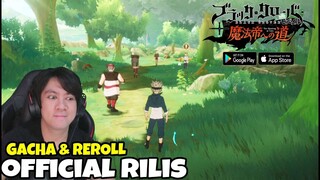 Akhirnya Rilis Juga !!! Gacha & Puas Reroll - Black Clover M: Rise of The Wizard King Gameplay