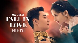 Fall In Love (2021) - Episode 6 |C-Drama | Chinese Drama In Hindi Dubbed |