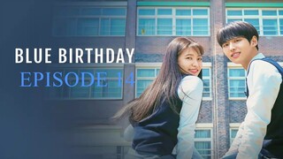 Blue Birthday Episode 14 [English Sub]