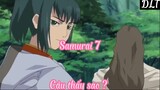 Samurai 7 Tập 11 Cậu thấy sao ?