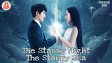 The Starry Night, The Starry Sea - | E21 | HD Tagalog Dubbed