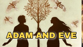 ADAM AND EVE