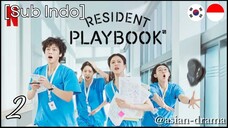 Resident Playbook (2025) – Eps. 02 [Sub Indo]