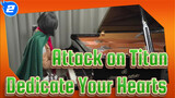 [Attack on Titan] OP3 Dedicate Your Hearts, Ru's Piano_2