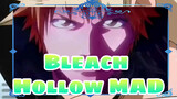 Bleach|Hollow MAD