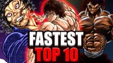 Baki Top 10 Fastest
