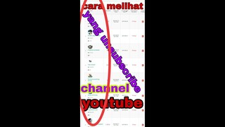 cara melihat yang unsubscribe channel youtube...