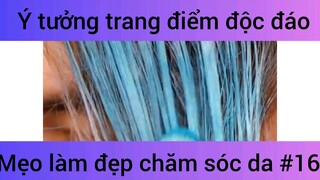 Ý tưởng trang điểm độc đáo mẹo làm đẹp chăm sóc da #16