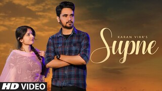 Supne (Full Song) Karan Virr | Deejay Singh | Latest Punjabi Song 2021