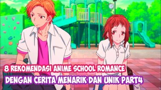 8 ANIME ROMANCE SCHOOL COMEDY - PART 4