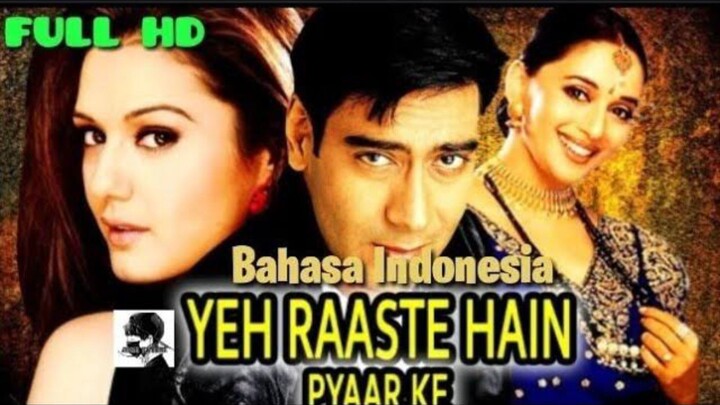 Film india Yeh Raaste Hain Pyaar Ke 2001 HD bahasa indo || Ajay devgan, Preity zinta, Madhuri dixit.