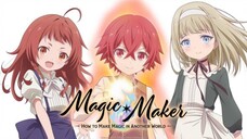 EP1 Magic Maker (Sub Indonesia) 720p