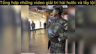 Tổng hợp những video hài hước và lầy lội P5