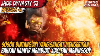 XIAO HUI MENDADAK MENJADI SUN GO KONG SI RAJA KERA SAKTI - Alur Cerita Jade Dynasty Season 2 Part 41