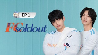 🇰🇷 F¢ $0ld0út : EP 1 - SUB INDO  Cr.MISBL