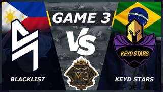 Blacklist Vs Keyd stars [GAME 3] | M3 MLBB World Championship 2021 | Playoffs Day 5