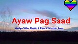 "Ayaw pag-saad"