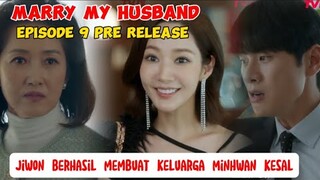 Marry My Husband Episode 9 Pre Release ~   Park Min Young Bertemu Keluarga Lee Yi Kyung