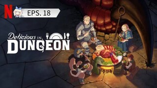 Delicious In Dungeon sub indo episode 18