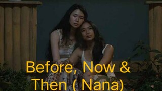 Before, Now & Then (Nana)