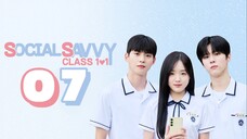 🇰🇷EP. 7 SOCIAL SAVVY CLASS 101 (2024) HD | ENG SUB | Comedy/Romance/Youth