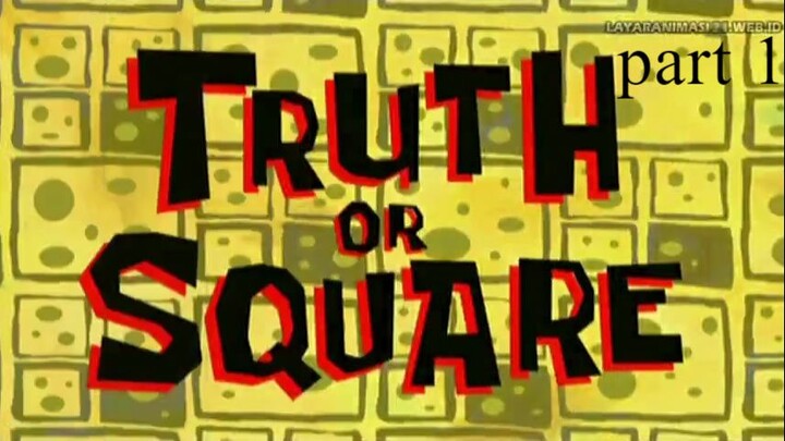 Spongebob Bahasa Indonesia | Eps 23 Truth or Square part1 | season 6